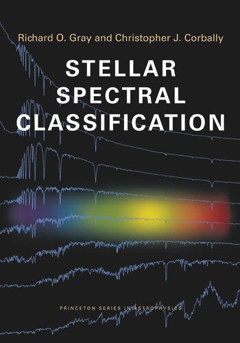 Stellar Spectral Classification Richard O Gray Christopher J Corbally