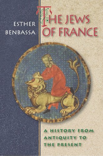 The Jews Of France A History From Antiquity To The Present Core Textbook Esther Benbassa