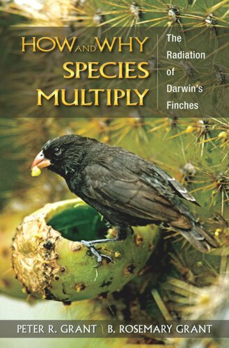 How And Why Species Multiply The Radiation Of Darwins Finches Peter R Grant B Rosemary Grant