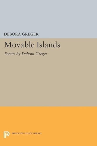 Movable Islands Poems By Debora Greger Course Book Debora Greger
