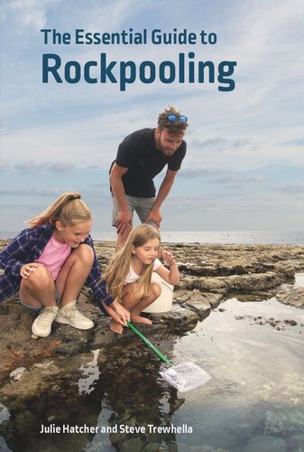 The Essential Guide To Rockpooling Julie Hatcher Steve Trewhella
