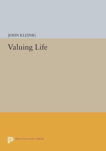 Valuing Life Course Book John Kleinig