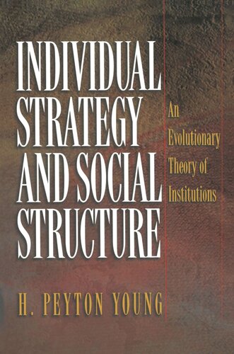 Individual Strategy And Social Structure An Evolutionary Theory Of Institutions H Peyton Young