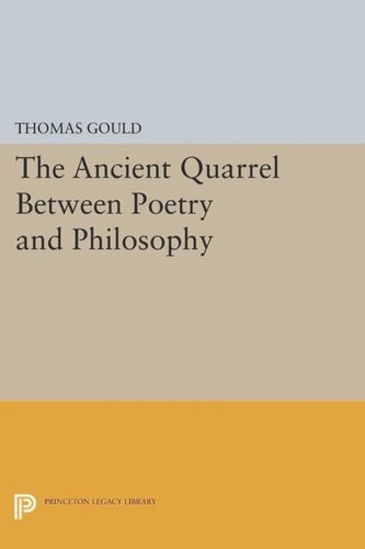 The Ancient Quarrel Between Poetry And Philosophy Course Book Thomas Gould