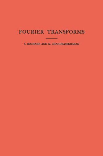 Fourier Transforms Am19 Volume 19 Salomon Trust Komaravolu Chandrasekharan