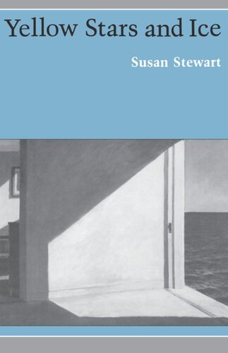 Yellow Stars And Ice Susan Stewart