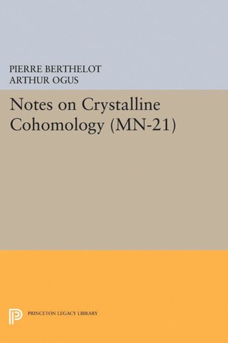 Notes On Crystalline Cohomology Mn21 Pierre Berthelot Arthur Ogus
