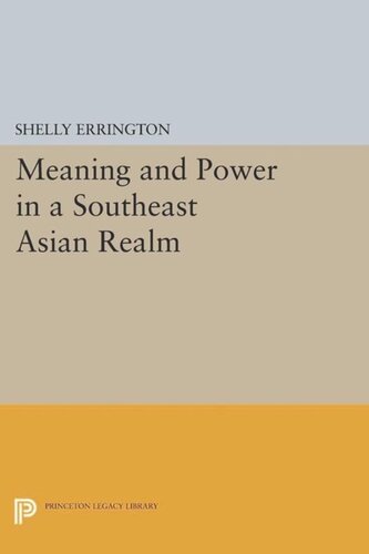 Meaning And Power In A Southeast Asian Realm Course Book Shelly Errington