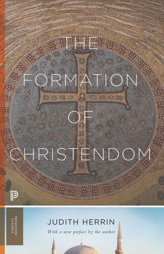The Formation Of Christendom Judith Herrin