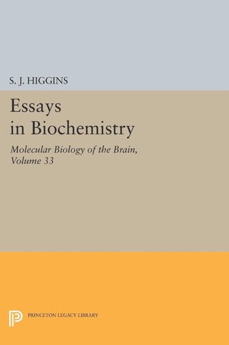 Essays In Biochemistry Volume 33 Molecular Biology Of The Brain S J Higgins Editor