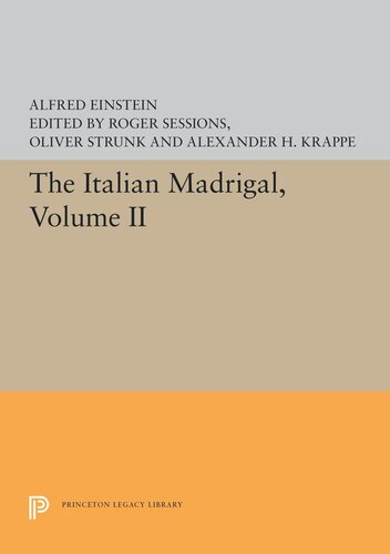 The Italian Madrigal Volume Ii Alfred Einstein