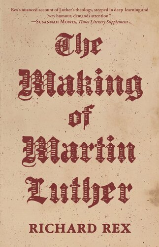 The Making Of Martin Luther Richard Rex