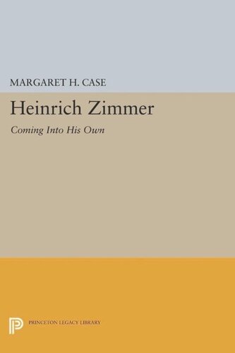 Heinrich Zimmer Coming Into His Own Course Book Margaret Case Editor
