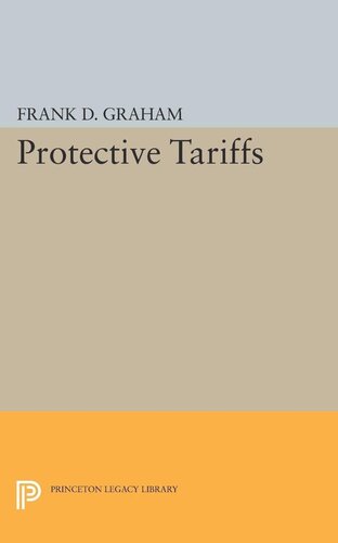Protective Tariffs Frank Dunstone Graham