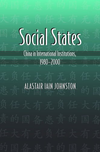 Social States China In International Institutions 19802000 Course Book Alastair Iain Johnston