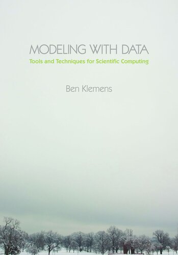 Modeling With Data Tools And Techniques For Scientific Computing Course Book Ben Klemens
