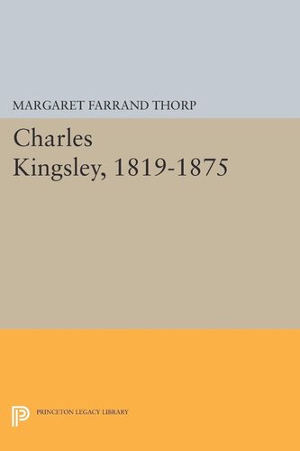 Charles Kingsley 18191875 Margaret Farrand Thorp