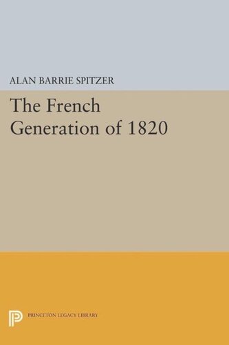 The French Generation Of 1820 Course Book Alan Barrie Spitzer