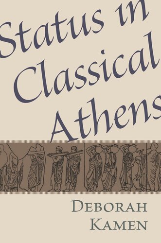 Status In Classical Athens Course Book Deborah Kamen
