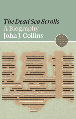 The Dead Sea Scrolls A Biography Course Book John J Collins