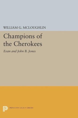 Champions Of The Cherokees Evan And John B Jones Course Book William G Mcloughlin