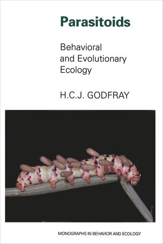 Parasitoids Behavioral And Evolutionary Ecology H Charles J Godfray