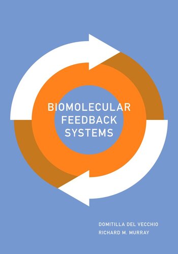 Biomolecular Feedback Systems Course Book Domitilla Del Vecchio Richard M Murray