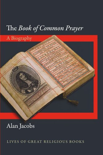 The Book Of Common Prayer A Biography Course Book Alan Jacobs