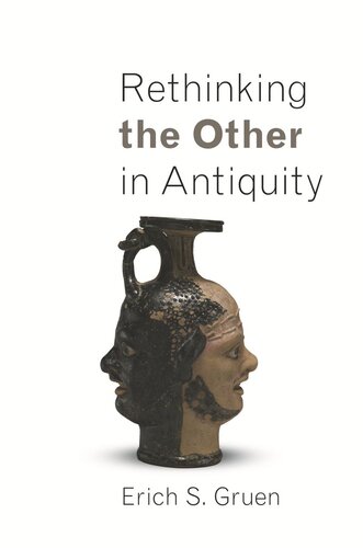Rethinking The Other In Antiquity Course Book Erich S Gruen