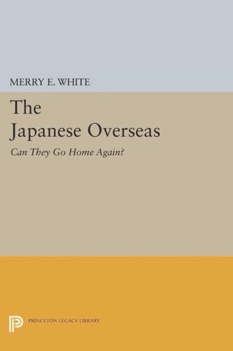 The Japanese Overseas Can They Go Home Again Course Book Merry E White