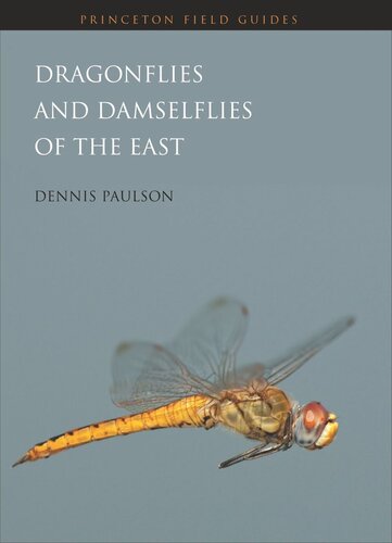 Dragonflies And Damselflies Of The East Course Book Dennis Paulson