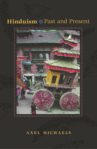 Hinduism Past And Present Axel Michaels Barbara Harshav