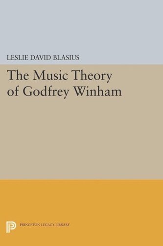 The Music Theory Of Godfrey Winham Course Book Leslie David Blasius