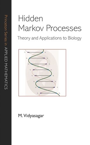 Hidden Markov Processes Theory And Applications To Biology Course Book M Vidyasagar