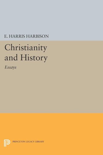 Christianity And History Essays Elmore Harris Harbison