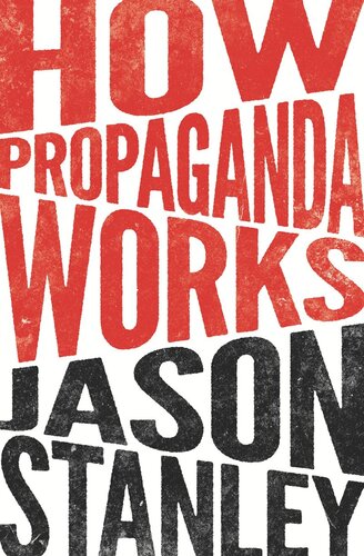 How Propaganda Works Course Book Jason Stanley