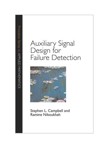 Auxiliary Signal Design For Failure Detection Stephen L Campbell Ramine Nikoukhah