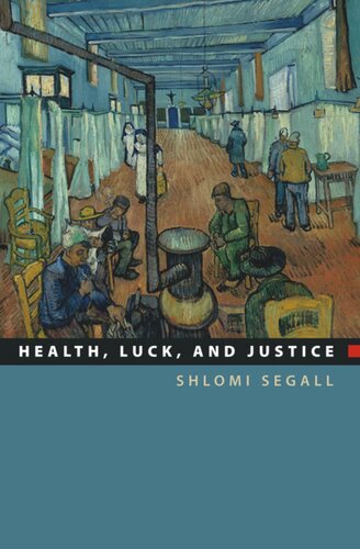 Health Luck And Justice Course Book Shlomi Segall