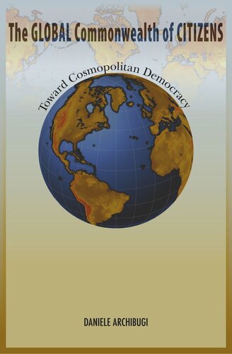 The Global Commonwealth Of Citizens Toward Cosmopolitan Democracy Course Book Daniele Archibugi