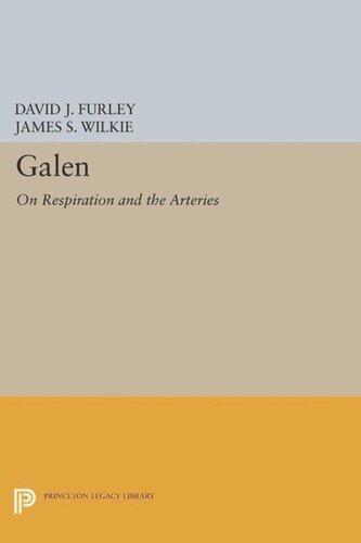 Galen On Respiration And The Arteries Course Book David J Furley James S Wilkie
