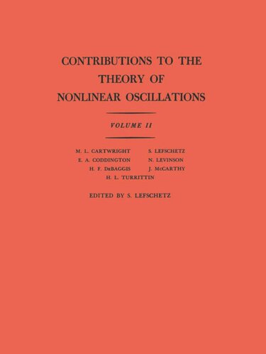 Contributions To The Theory Of Nonlinear Oscillations Am29 Volume Ii Solomon Lefschetz