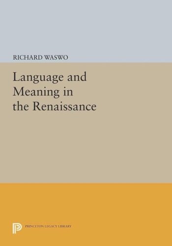 Language And Meaning In The Renaissance Course Book Richard Waswo