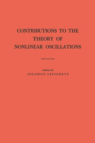 Contributions To The Theory Of Nonlinear Oscillations Am20 Volume I Solomon Lefschetz