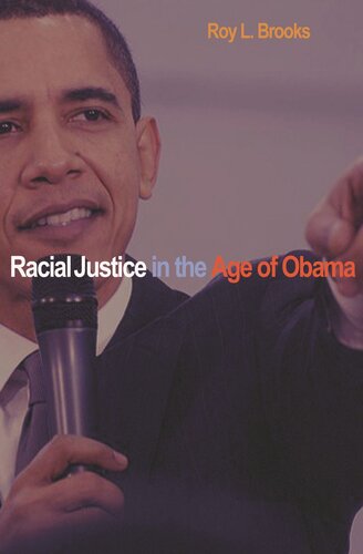 Racial Justice In The Age Of Obama Course Book Roy L Brooks