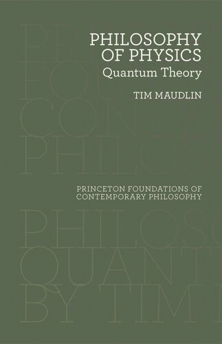 Philosophy Of Physics Quantum Theory Tim Maudlin