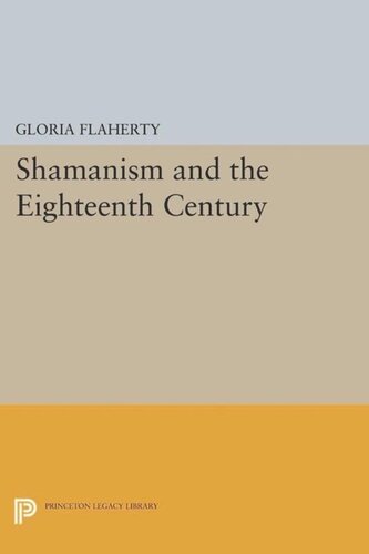 Shamanism And The Eighteenth Century Course Book Gloria Flaherty