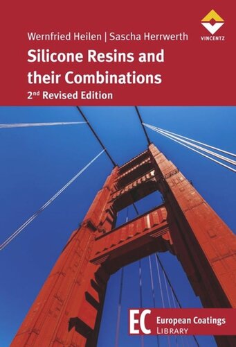 Silicone Resins And Their Combinations Wernfried Heilen Sascha Herrwerth