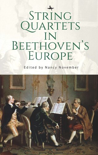 String Quartets In Beethovens Europe Nancy November Editor