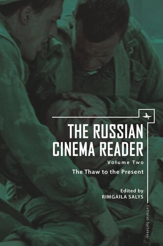 The Russian Cinema Reader Volume Ii The Thaw To The Present Rimgaila Salys Editor