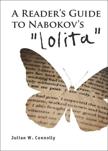 A Readers Guide To Nabokovs Lolita Julian Connolly National Endowment For The Humanities And The Andrew W Mellon Foundation Humanities Open Book Program